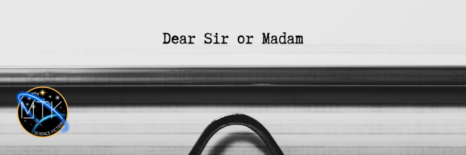 Dear Sir or&nbsp;Madam
